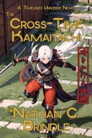 The Cross-Time Kamaitachi B09YWZ66J1 Book Cover