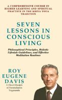 Seven Lessons in Conscious Living 0877072809 Book Cover