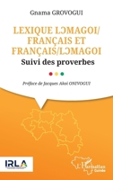 Lexique l?magoi/français et français/l?magoi: Suivi des proverbes (Harmattan Guinée) (French Edition) 2336491389 Book Cover