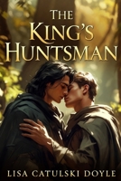 The King's Huntsman B0GL3BWHJZ Book Cover
