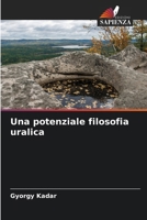 Una potenziale filosofia uralica (Italian Edition) 6202781572 Book Cover