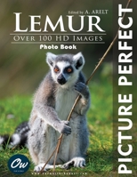 Lemur: Picture Perfect Photo Book B0FBG598TF Book Cover