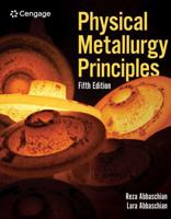 Physical Metallurgy Principles (The Pws-Kent Series in Engineering) 0534921736 Book Cover