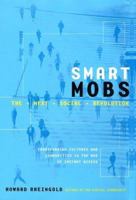 Smart Mobs: The Next Social Revolution 0738208612 Book Cover