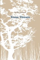 Toms Dream 1312618884 Book Cover