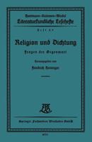 Religion Und Dichtung: Fragen Der Gegenwart 3663152626 Book Cover