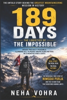 189 Days: The Logistics of the Impossible: The Untold Story of Nirmal Purja, Project Possible, and the Military Precision Behind the World’s Greatest Mountaineering Record B0HFNP12WP Book Cover