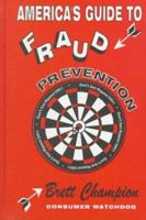 America's Guide to Fraud Prevention 1560723335 Book Cover