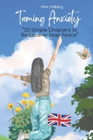 Taming Anxiety: “20 Simple Chapters to Rediscover Inner Peace” B0F4D3CH9K Book Cover