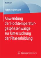 Anwendung Der Hochtemperaturgasphasenwaage Zur Untersuchung Der Phasenbildung 3658167939 Book Cover