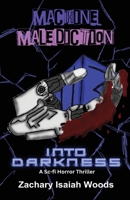 Machine Malediction 1945423765 Book Cover
