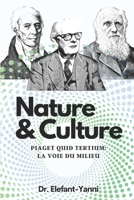 Piaget Quid Tertium: La Voie du Milieu: Nature & Culture B0C9S7FVTH Book Cover