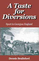 A Taste for Diversions 0718829816 Book Cover