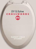 Sit & Solve Crosswords #4 (Sit & Solve Series) 1402723938 Book Cover