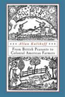 From British Peasants to Colonial American Farmers 0807848824 Book Cover