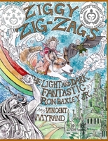 Ziggy Zig-Zags the Light and Dark Fantastic, Volume 1 0998058297 Book Cover