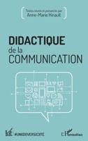 Didactique de la communication (Uni(di)Vers(c)Ite) (French Edition) 2343090130 Book Cover