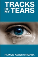 Tracks of My Tears 131276595X Book Cover
