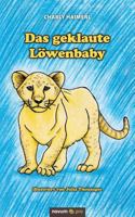 Das Geklaute Lowenbaby 3990483021 Book Cover