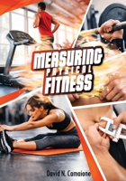 Measuring Physical Fitness B0GH2SD2HT Book Cover