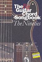 The Big Guitar Chord Songbook Nineties The Nineties 0711988471 Book Cover