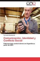 Comunicacion, Identidad y Conflicto Social 3847369083 Book Cover
