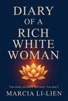 Diary of a Rich White Woman 9083650804 Book Cover
