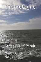 Südbretagne: Gehen Sie in Pornic (German Edition) B086Y3C9KB Book Cover