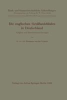 Die Englischen Grossbankfilialen in Deutschland: Aufgaben Und Betriebseinrichtungen 3642891241 Book Cover