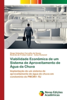 Viabilidade Econômica de um Sistema de Aproveitamento de Água da Chuva 6203467596 Book Cover