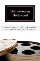 Hollywood on Hollywood 1542335957 Book Cover