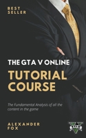 The GTA V Online Tutorial Book B0BCHG2RK4 Book Cover