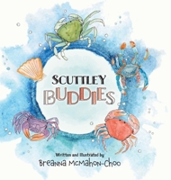 Scuttley Buddies 1525571281 Book Cover