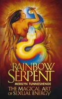 Rainbow Serpent 0722538928 Book Cover