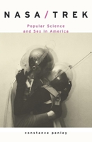 Nasa/Trek: Popular Science and Sex in America 0860916170 Book Cover