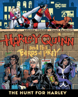 Harley Quinn & the Birds of Prey: The Hunt for Harley 1779515049 Book Cover