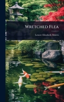 Wretched Flea 1024939871 Book Cover