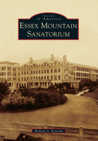 Essex Mountain Sanatorium 0738599441 Book Cover