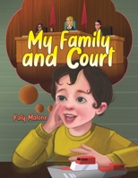 My Family and Court 1035830558 Book Cover