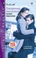 Dangerous Attraction 0373271565 Book Cover