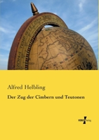 Der Zug Der Cimbern Und Teutonen 1017412804 Book Cover