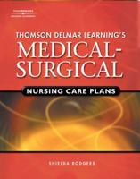 Delmar's Medical-Surgical Nursing Care Plans 0766859975 Book Cover