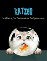 Katzen Malbuch für Erwachsene Entspannung: 100 wunderschöne Katzen Designs zum Ausmalen B08W3MCJL3 Book Cover