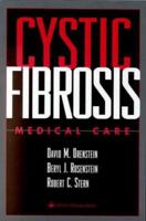 Cystic Fibrosis: Medical Care 0781717981 Book Cover