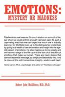 EMOTIONS: Mystery or Madness 1425982441 Book Cover
