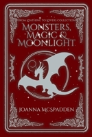 Monsters, Magic, and Moonlight: A Lumos Gems Chronicles Novella B0F2N7LV7L Book Cover