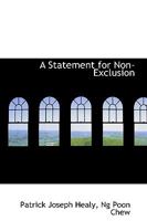 A Statement for Non-exclusion 0548847797 Book Cover
