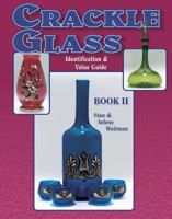 Crackle Glass Identification & Value Guide, Book II 1574320149 Book Cover