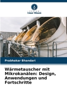Wärmetauscher mit Mikrokanälen: Design, Anwendungen und Fortschritte 6207377206 Book Cover