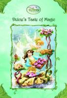 Dulcie's Taste of Magic (Disney Fairies) 0736424547 Book Cover